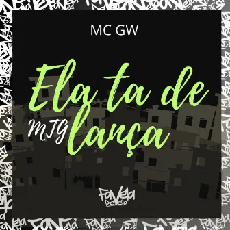 MTG ela ta de lança by MC GW