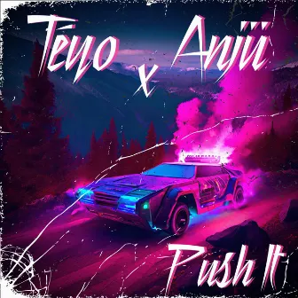 Push it by Téyo