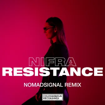 Resistance (NOMADsignal Remix) by NOMADsignal