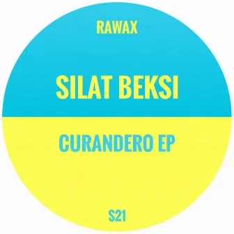 Curandero EP by Silat Beksi