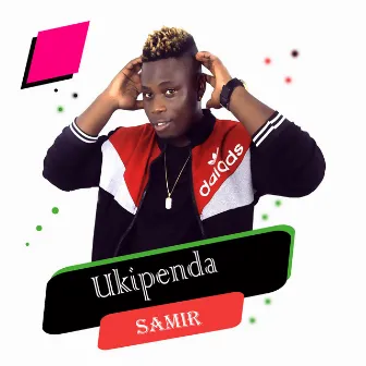 Ukipenda by Samir