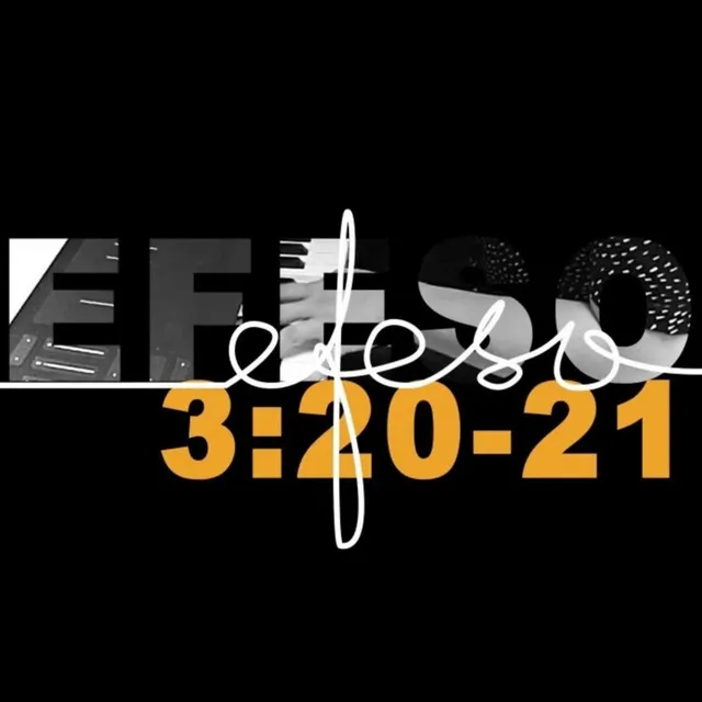 Efeso 3:20-21 (Mid-Pandemic ver.)