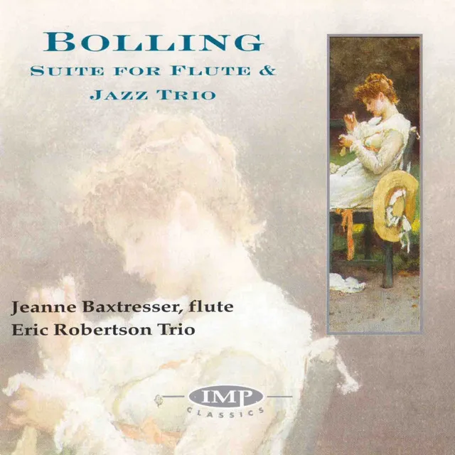 Bolling: Suite For Flute & Jazz Trio