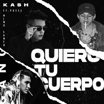 Quiero Tu Cuerpo by Kash