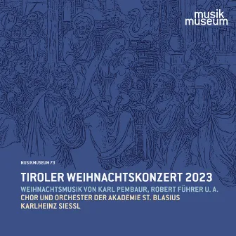 Tiroler Weihnachtskonzert 2023 by Orchester der Akademie St. Blasius