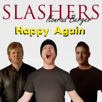 Happy Again by SLASHERS