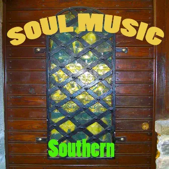 Soul Music (Welcome to the Church) by Southern