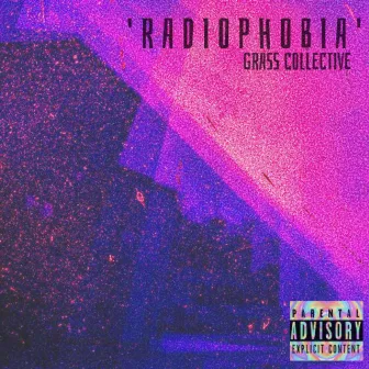 Radiophobia by Grass Collective