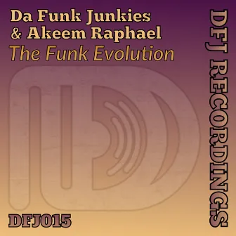 The Funk Evolution by Akeem Raphael