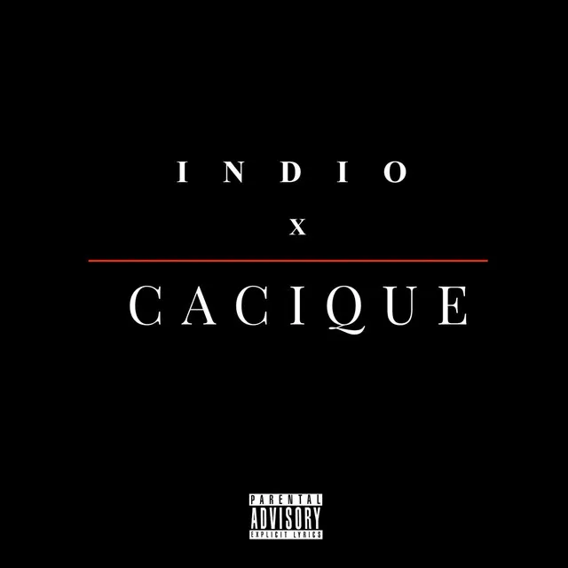 Indio x cacique