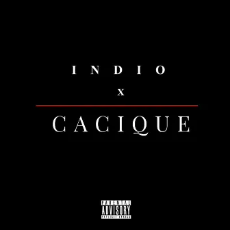 Indio x cacique by Mc Robby SP