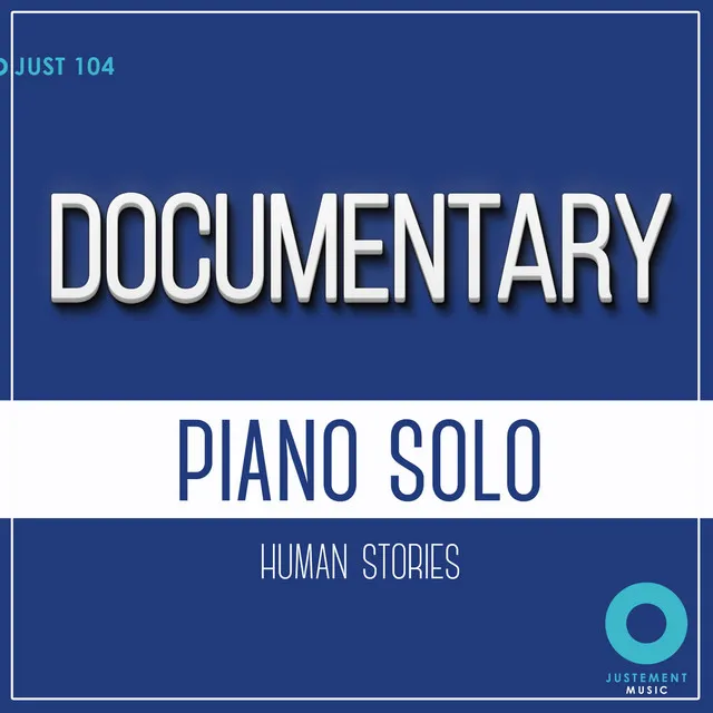 Documentary (Piano Solo: Human Stories)