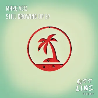 Still Growing Up by Marc Veiz