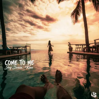 Come to Me by Jay Swain