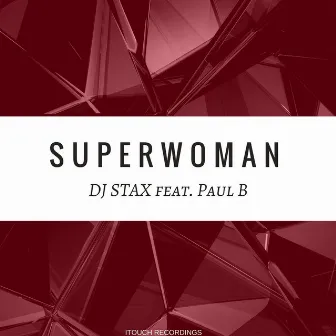 Superwoman by DJ Stax