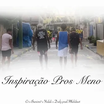 Inspiração Pros Meno by C1 MC