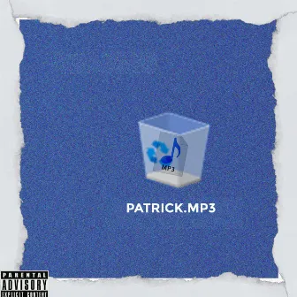 PATRICK.MP3 by MC KILLA