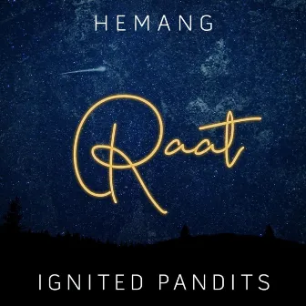 Raat by Hemang