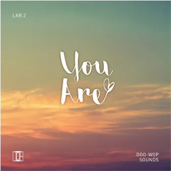 You Are... by Doo-Wop Sounds