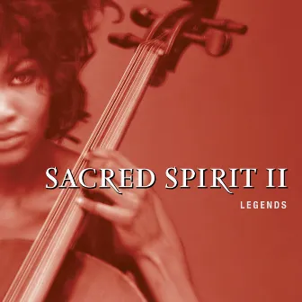 Legends by Sacred Spirit