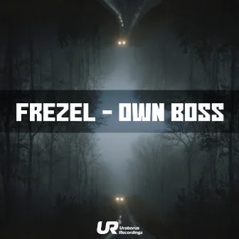 Own Boss by Frezel