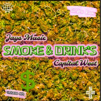 Smoke & Drinks by Capital West