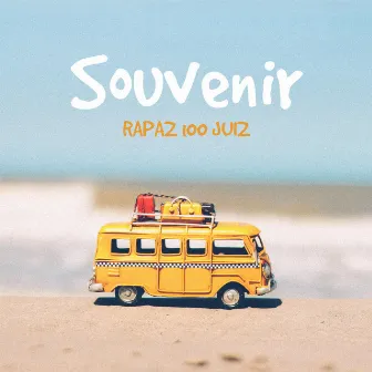 Souvenir by Rapaz 100 Juiz