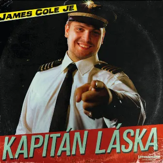 Kapitán Láska (Deluxe Edition) by James Cole