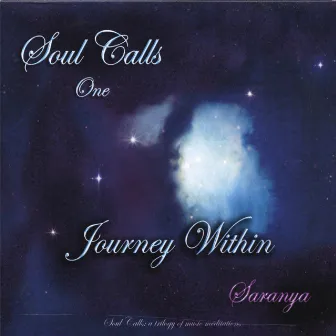 Soul Calls One ~ Journey Within by Saranya