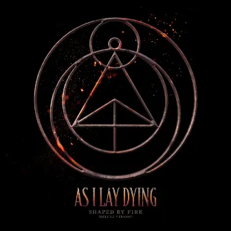 Shaped By Fire (Deluxe Version) by As I Lay Dying