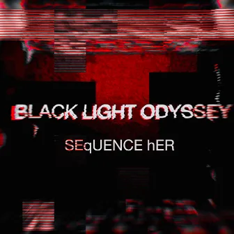 Sequence Her by Black Light Odyssey