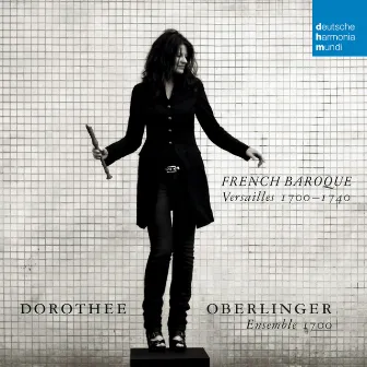 French Baroque by Dorothee Oberlinger