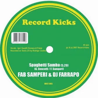 Spaghetti Samba by Dj Farrapo