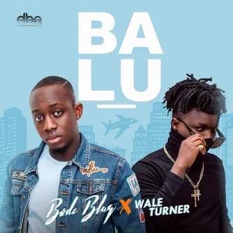 Balu by BODE BLAQ