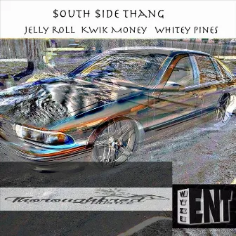 South Side Thang by Kwik Money