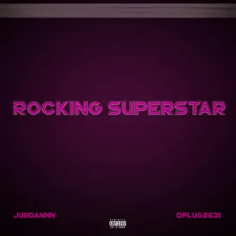 Rocking Superstar by Jurdannn