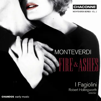 Monteverdi: Fire & Ashes by I Fagiolini