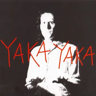 Yaka Yaka by Peter C. Johnson