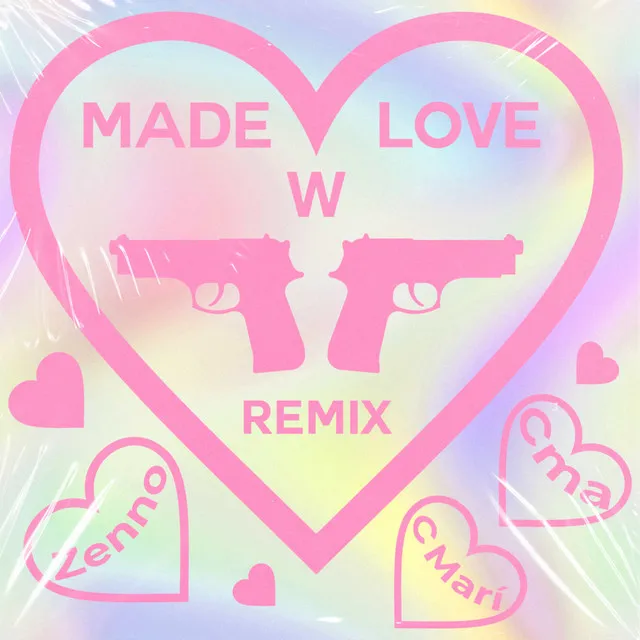 Made with love (Remix)