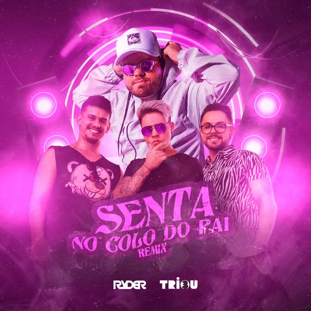 Senta no Colo do Pai - Remix