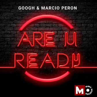 Are U Ready by Googh