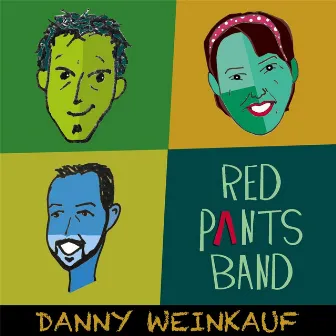 Red Pants Band by Danny Weinkauf