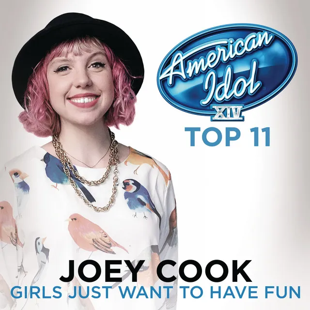 Girls Just Want To Have Fun (American Idol Season 14)