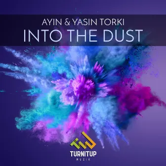 Into the Dust by Ayin