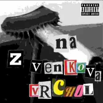 Z VENKOVA NA VRCHOL$$$ by Yung Kočke