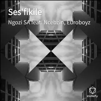 Ses'fikile by Ngozi SA