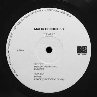 Praise EP by Malik Hendricks