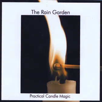 Practical Candle Magic by The Rain Garden