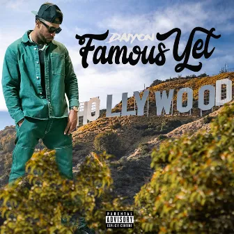 Famous Yet by Daiyon