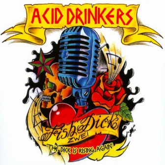 Fishdick Zwei by Acid Drinkers